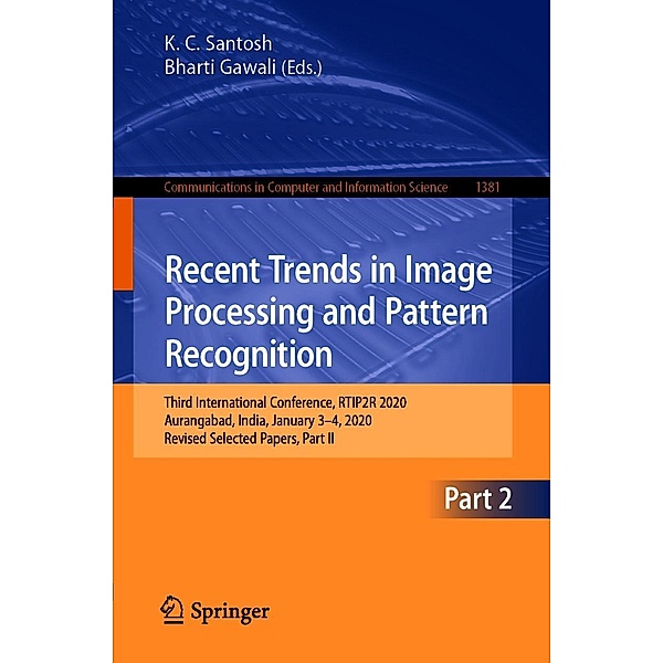 Recent Trends in Image Processing and Pattern Recognition / Communications in Computer and Information Science Bd.1381