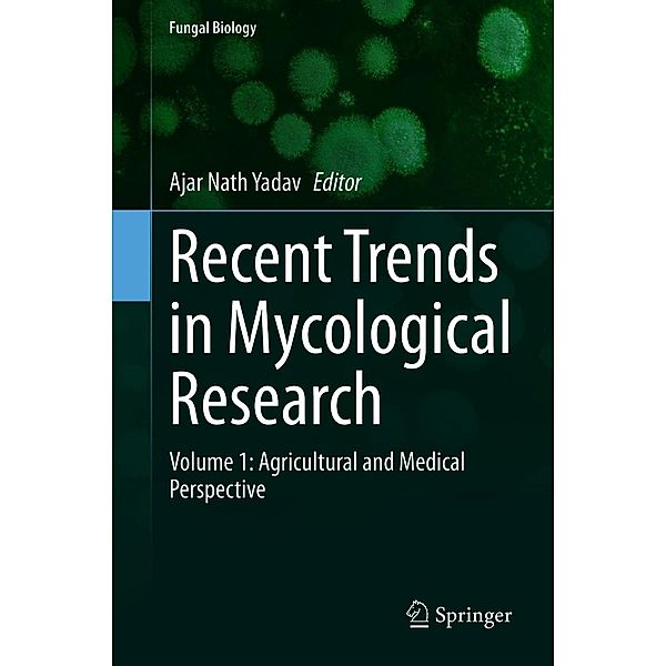 Recent Trends in Mycological Research / Fungal Biology