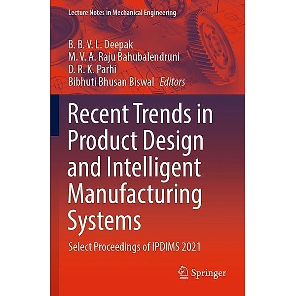 Recent Trends in Product Design and Intelligent Manufacturing Systems