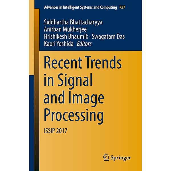 Recent Trends in Signal and Image Processing / Advances in Intelligent Systems and Computing Bd.727