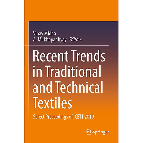 Recent Trends in Traditional and Technical Textiles