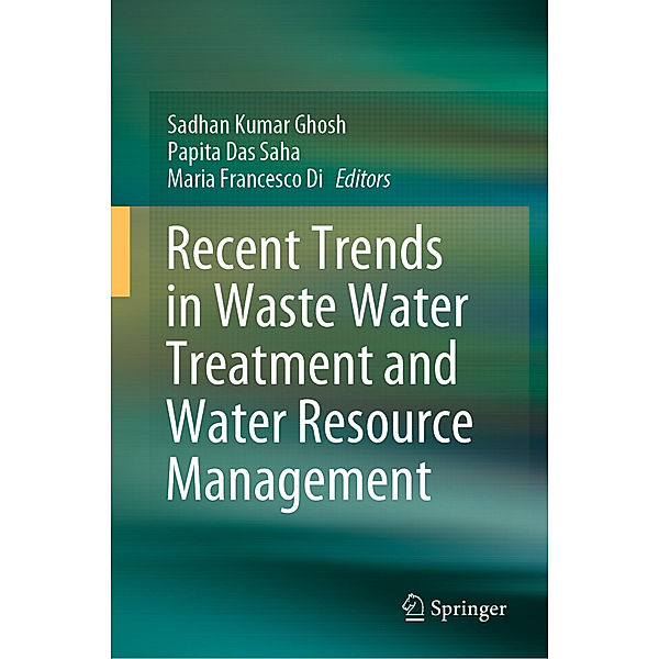 Recent Trends in Waste Water Treatment and Water Resource Management