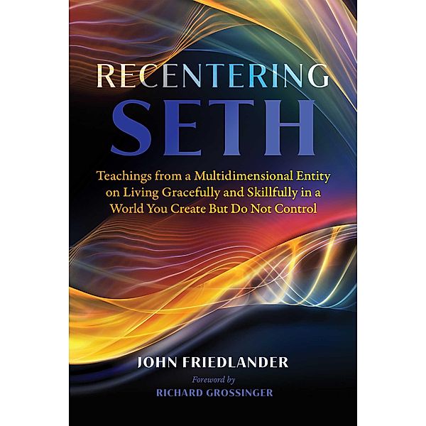 Recentering Seth, John Friedlander