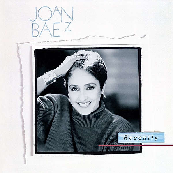 Recently, Joan Baez