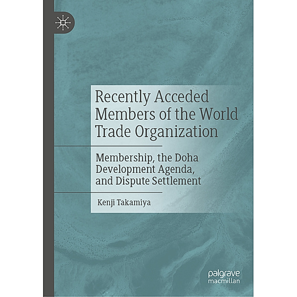 Recently Acceded Members of the World Trade Organization, Kenji Takamiya