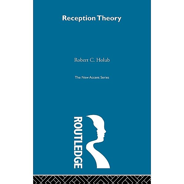 Reception Theory, Robert C. Holub