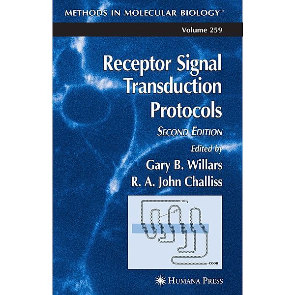 Receptor Signal Transduction Protocols / Methods in Molecular Biology Bd.259