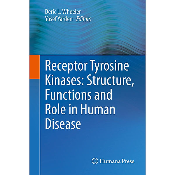 Receptor Tyrosine Kinases: Structure, Functions and Role in Human Disease