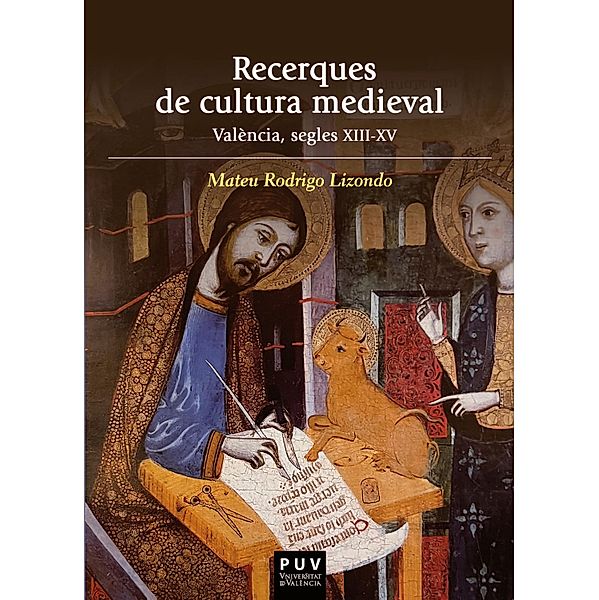 Recerques de cultura medieval / Nexus Bd.14, Mateu Rodrigo Lizondo
