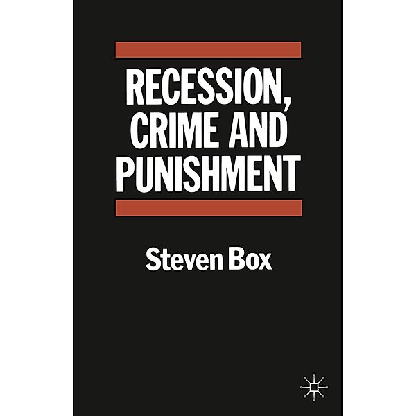 Recession, Crime and Punishment, Steven Box