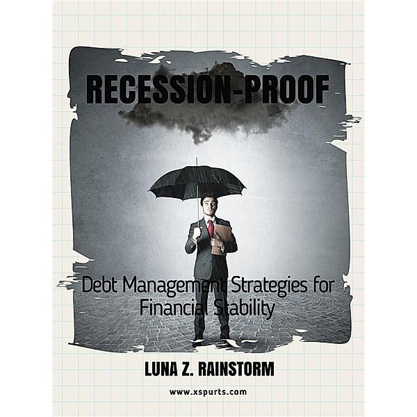 Recession-Proof, Luna Z. Rainstorm