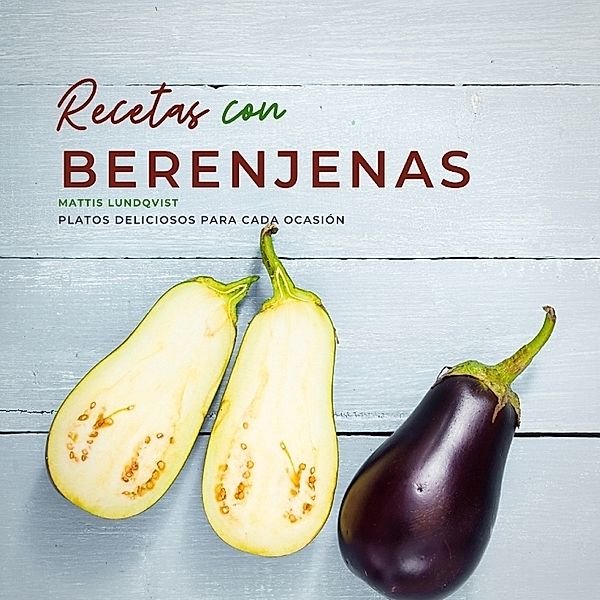 Recetas con berenjenas, Mattis Lundqvist