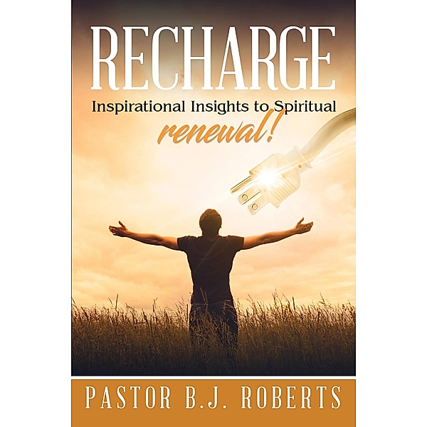 Recharge, B. J. Roberts