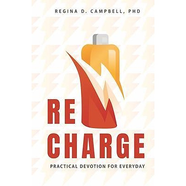 Recharge / A Total You, Regina D. Campbell