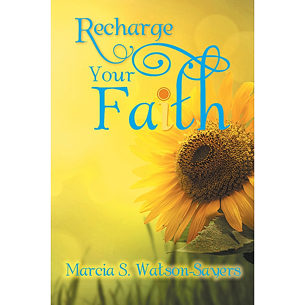 Recharge Your Faith, MARCIA S. WATSON-SAYERS