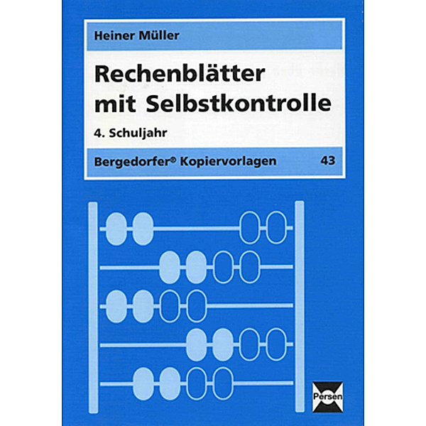 Rechenblätter mit Selbstkontrolle, 4. Schuljahr, Heiner Müller