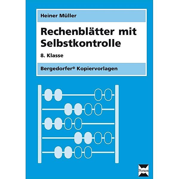 Rechenblätter mit Selbstkontrolle, 8. Schuljahr, Heiner Müller