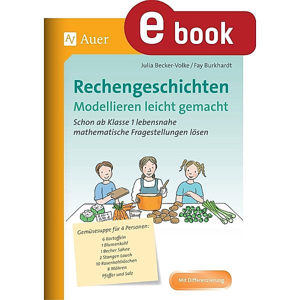 Rechengeschichten - Modellieren leicht gemacht, Julia Becker-Volke, Fay Burkhardt