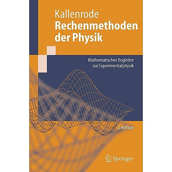 Rechenmethoden der Physik / Springer-Lehrbuch, May-Britt Kallenrode