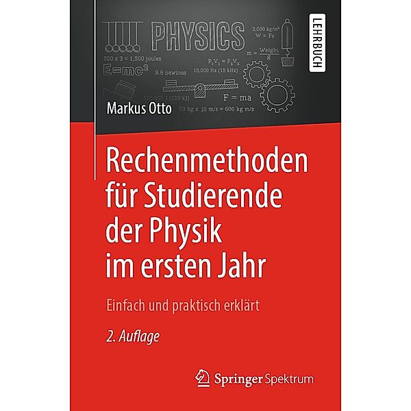 Rechenmethoden für Studierende der Physik im ersten Jahr, Markus Otto