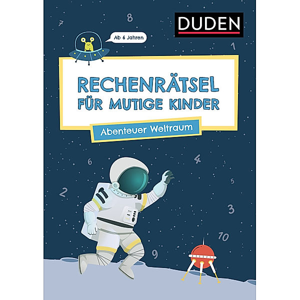 Rechenrätsel für mutige Kinder - Abenteuer Weltraum, Janine Eck