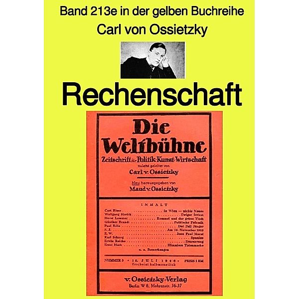 Rechenschaft  -  Band 213e in der gelben Buchreihe - bei Jürgen Ruszkowski, Cwrl von Ossietzky