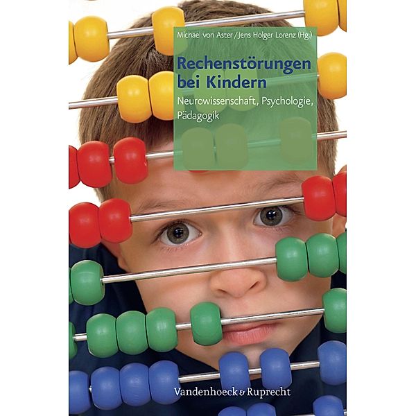 Rechenstörungen bei Kindern, Michael Aster, Jens Holger Lorenz