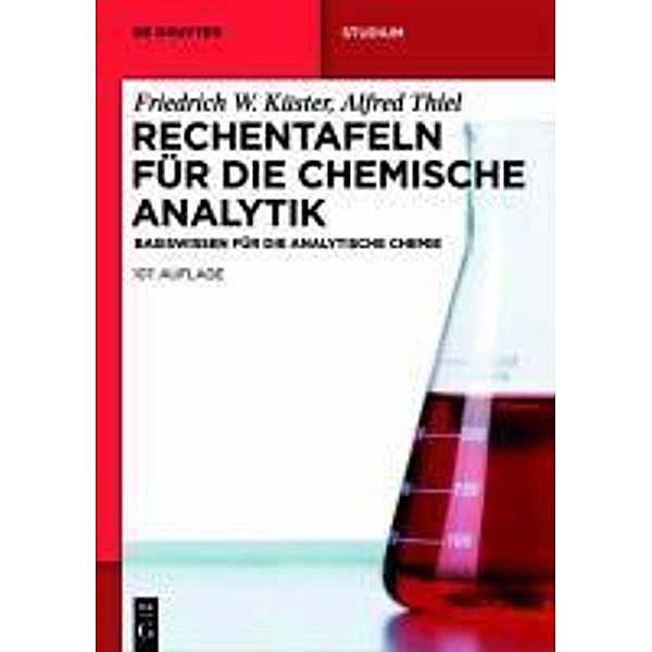 Rechentafeln für die Chemische Analytik / De Gruyter Studium
