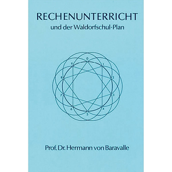 Rechenunterricht und der Waldorfschulplan, Hermann von Baravalle