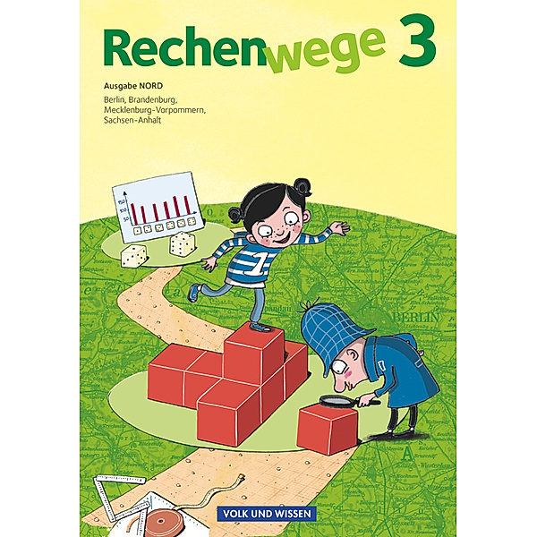 Rechenwege - Nord - Aktuelle Ausgabe - 3. Schuljahr, Christine Münzel, Mandy Fuchs, Wolfgang Grohmann, Friedhelm Käpnick