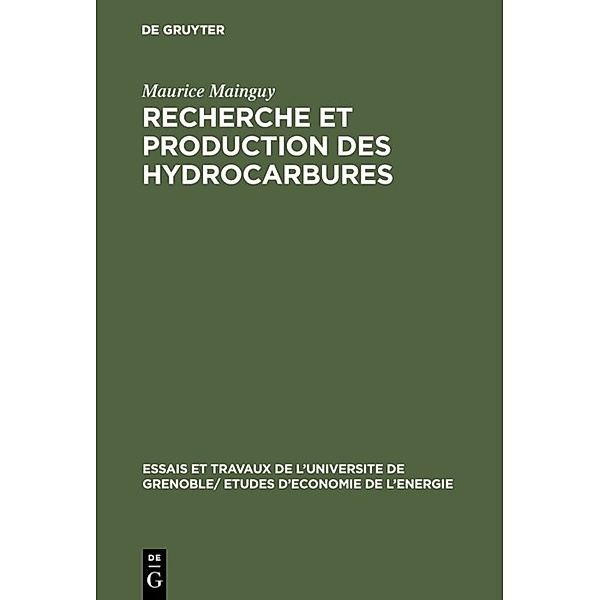 Recherche et production des hydrocarbures, Maurice Mainguy