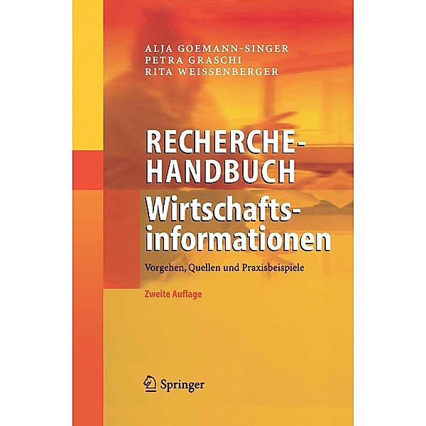 Recherchehandbuch Wirtschaftsinformationen, Alja Goemann-Singer, Petra Graschi, Rita Weissenberger