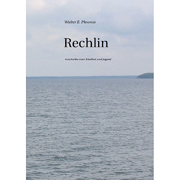 Rechlin, Walter E. Plewnia