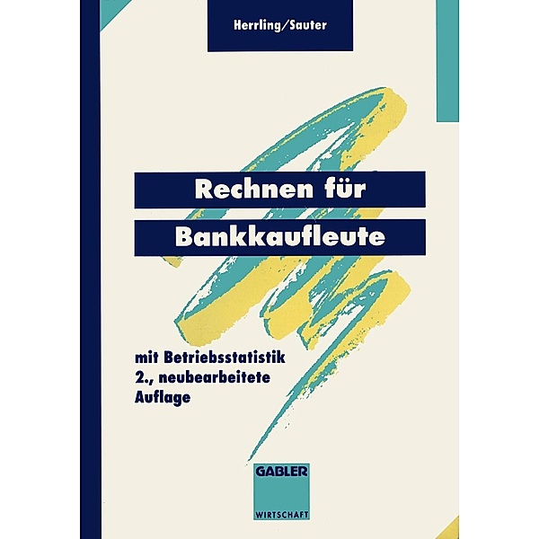 Rechnen für Bankkaufleute, Erich Herrling, Werner Sauter