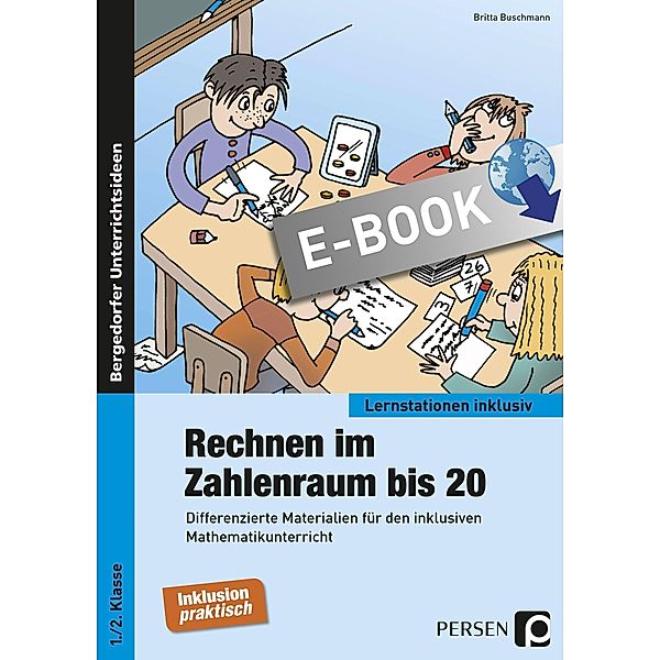 Rechnen im Zahlenraum bis 20 / Lernstationen inklusiv, Britta Buschmann