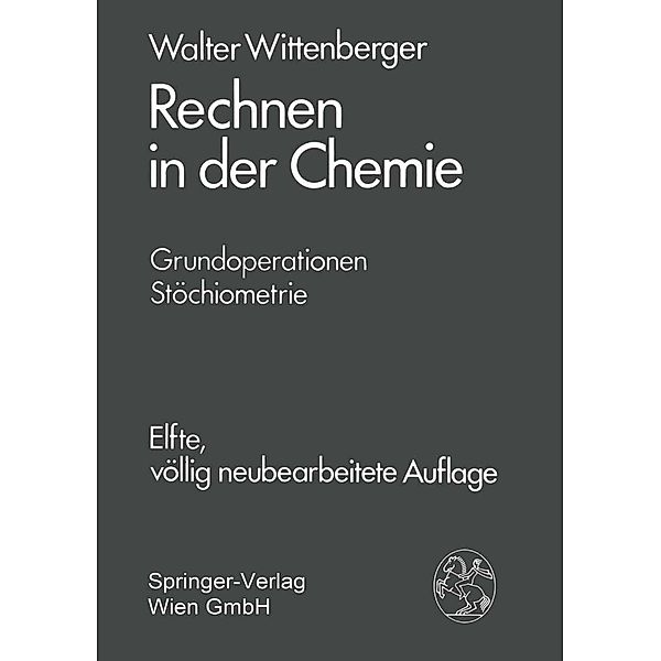 Rechnen in der Chemie, Walter Wittenberger