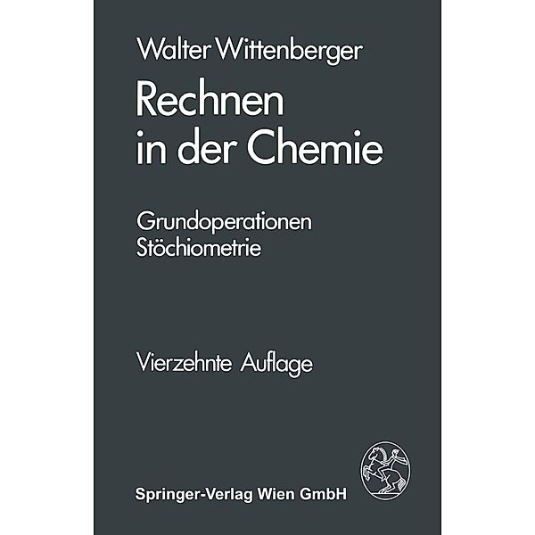 Rechnen in der Chemie, Walter Wittenberger