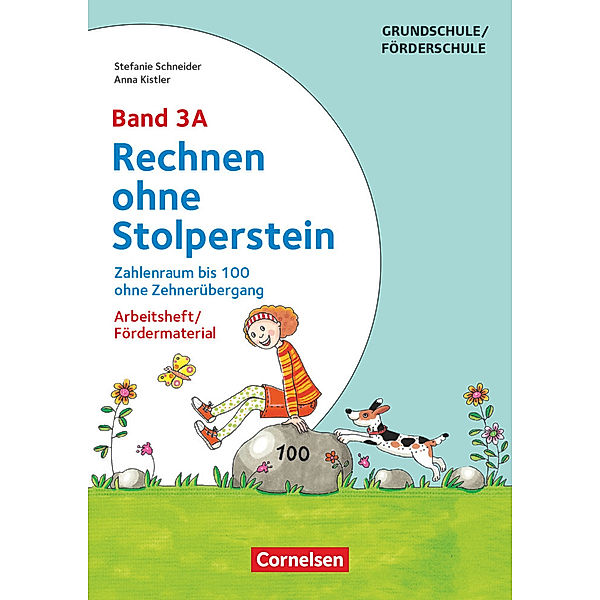 Rechnen ohne Stolperstein - Band 3A, Anna Kistler, Stefanie Schneider