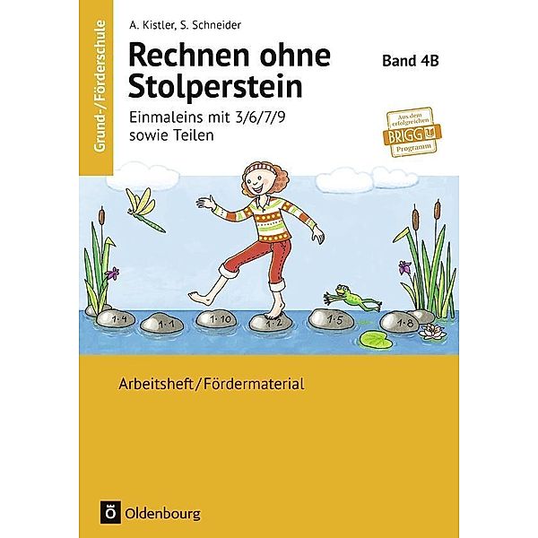 Rechnen ohne Stolperstein: Bd.4B Einmaleins mit 3/6/7/9 sowie Teilen, Stefanie Schneider, Anna Kistler