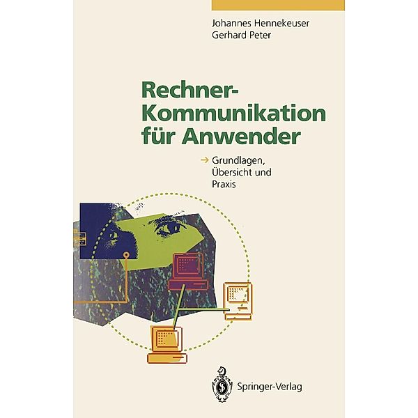 Rechner-Kommunikation für Anwender, Johannes Hennekeuser, Gerhard Peter