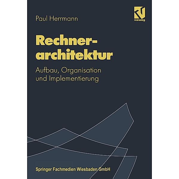 Rechnerarchitektur, Paul Herrmann