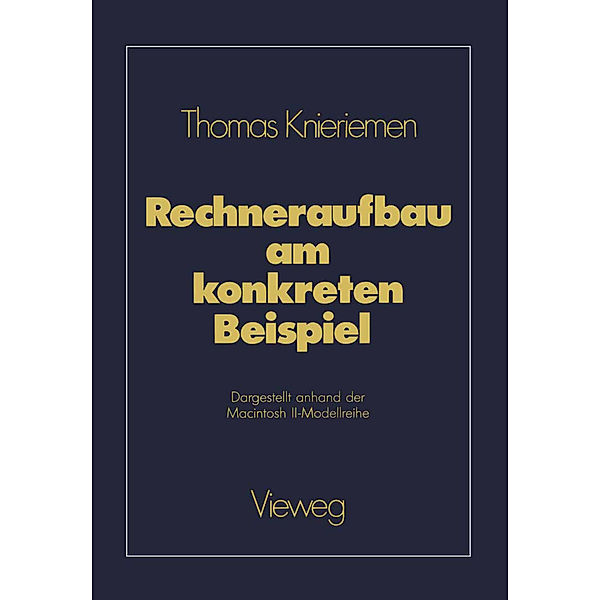 Rechneraufbau am konkreten Beispiel, Thomas Knieriemen