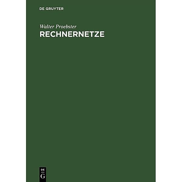 Rechnernetze / Jahrbuch des Dokumentationsarchivs des österreichischen Widerstandes, Walter Proebster