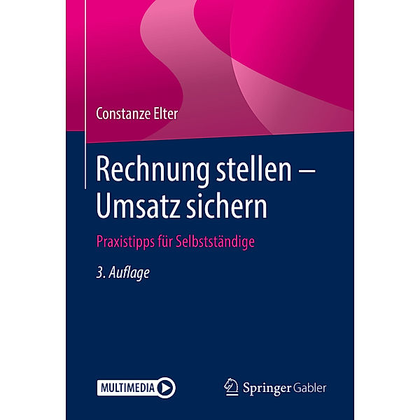 Rechnung stellen - Umsatz sichern, Constanze Elter