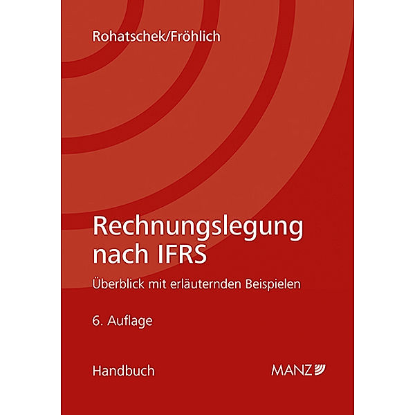 Rechnungslegung nach IFRS, Roman Rohatschek, Christoph Fröhlich