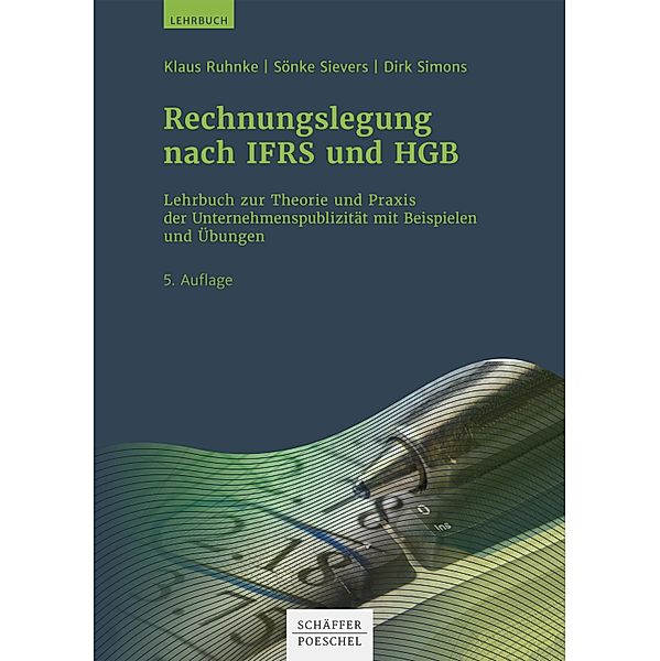 Rechnungslegung nach IFRS und HGB, Klaus Ruhnke, Sönke Sievers, Dirk Simons