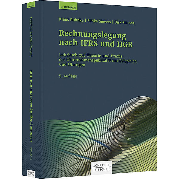 Rechnungslegung nach IFRS und HGB, Klaus Ruhnke, Sönke Sievers, Dirk Simons