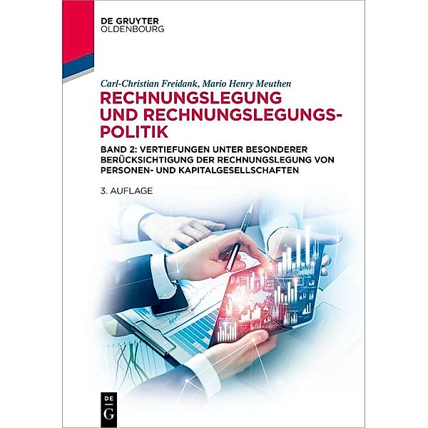 Rechnungslegung und Rechnungslegungspolitik, Carl-Christian Freidank, Mario Henry Meuthen