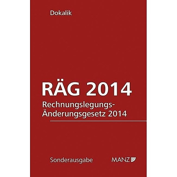 Rechnungslegungs-Änderungsgesetz RÄG 2014, Dietmar Dokalik