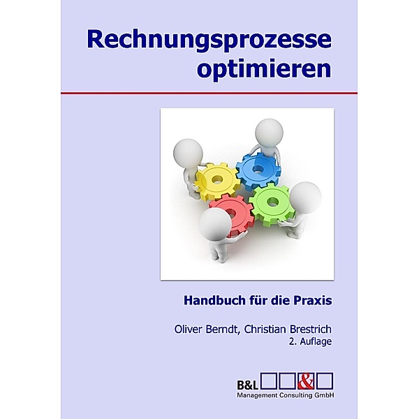 Rechnungsprozesse optimieren, Christian Brestrich, Oliver Berndt